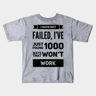 Funny Failure Quote Kids T-Shirt